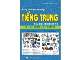 Nâng Cao Vốn Từ Vựng Tiếng Trung Theo Chủ Đề Bằng Hình Ảnh